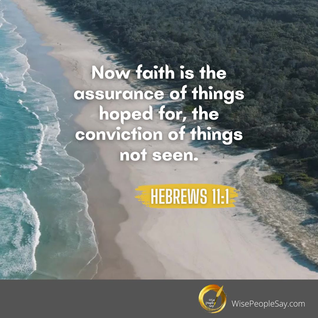 Now Faith Is the Assurance of Things Hoped For