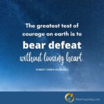 The Greatest Test of Courage