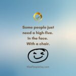 Some people just need a high-five