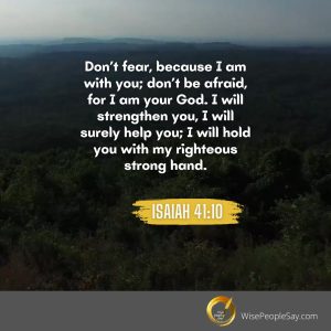 Don’t Fear Because I Am With You