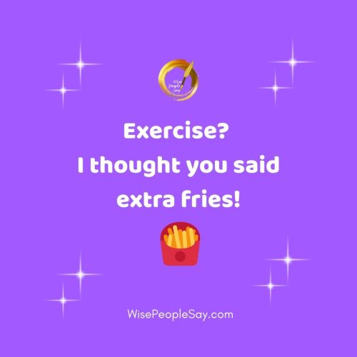 Exercise?