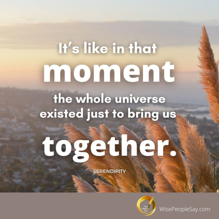 in that moment the whole universe existed-