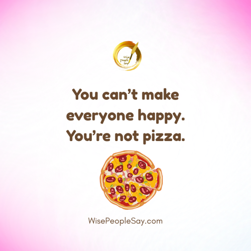 You’re Not Pizza