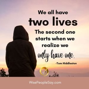 We all have two lives